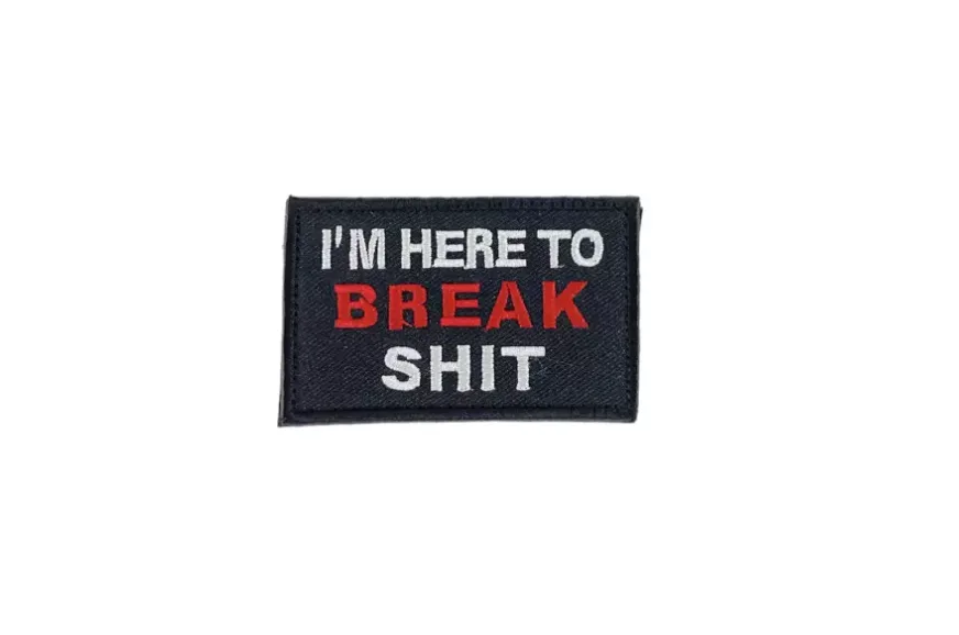 BREAK SH*T